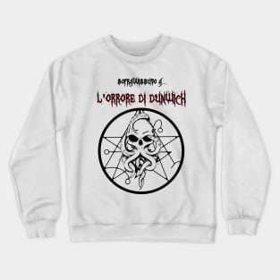 Dunwich Crewneck Sweatshirt